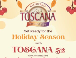 Get Ready for the Holidays with Toscana 52!